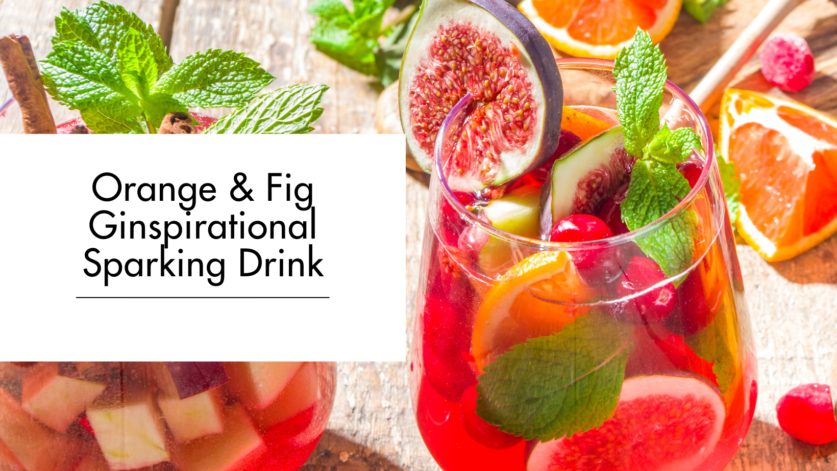 Orange & Fig Ginspirational Sparking Drink