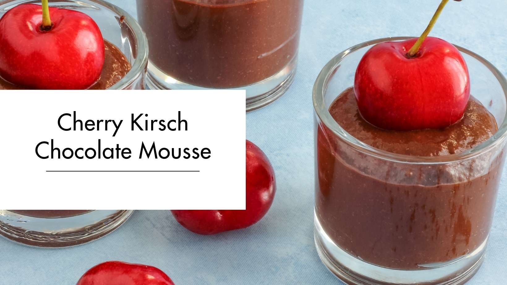 Cherry Kirsch Chocolate Mousse